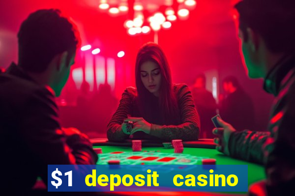 $1 deposit casino 2018 nz